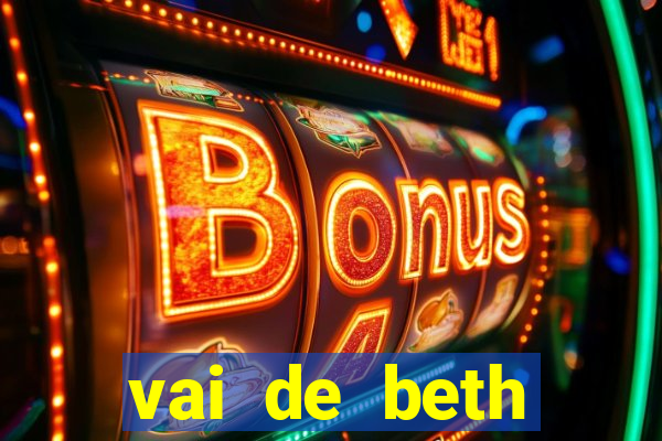 vai de beth gusttavo lima